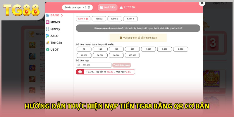 Hướng dẫn thực hiện nạp tiền TG88 bằng QR cơ bản