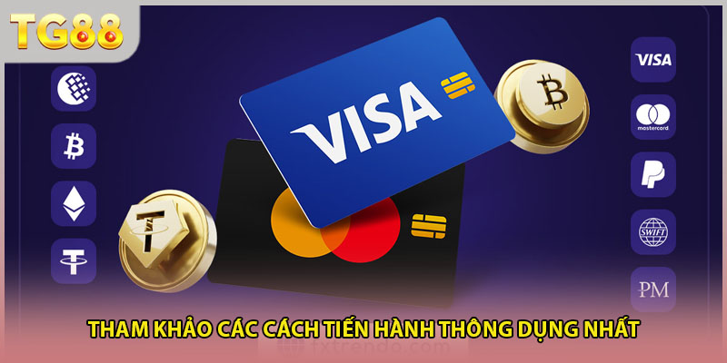 Tham khảo các cách tiến hành thông dụng nhất